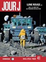 Jour J T41 - Lune Rouge 3/3 - Fred Blanchard ; Jean-Pierre Pécau ; Fred Duval ; Jean-Michel Ponzio - 9782413032427