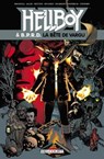 Hellboy et BPRD T06 - La Bête de Vargu - Mike Mignola ; Ben STENBECK ; Scott Allie ; Duncan Fegredo ; Dave Stewart ; CHRISTOPHER MITTEN ; Adam Hugues ; Brennan Wagner - 9782413033783