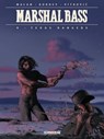 Marshal Bass T09 - Texas Rangers - Darko Macan ; Igor Kordey ; Nikola Vitkovic - 9782413055877