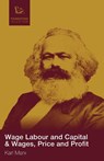 Wage Labour and Capital & Wages, Price and Profit - Karl Marx - 9782491182175
