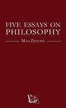 Five Essays on Philosophy - Zedong Mao - 9782491182250