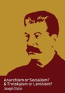 Anarchism or Socialism & Trotskyism or Leninism - Joseph Stalin - 9782491182335