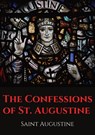 The Confessions of St. Augustine - Saint Augustine - 9782491251840
