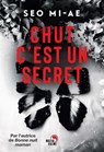Chut, c'est un secret - Mi-Ae Seo - 9782491290528