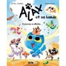 Ajax et sa bande - Et plumes si affinités - Tome 01 - Mr Tan ; ChrisPop - 9782494678729