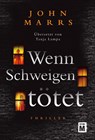 Wenn Schweigen tötet - John Marrs - 9782496705775