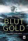 Blutgold - Dirk Trost - 9782496707700