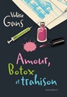 Amour, botox et trahison - Chloë Miller - 9782501071932