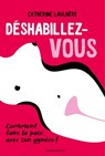 Déshabillez-vous - Catherine Laulhère - 9782501140034