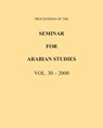 Proceedings of the Seminar for Arabian Studies Volume 30 2000 - Peter J. Parr - 9782503508306