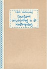 Duurzame ontwikkeling in de kinderopvang - Leen Dom ; Sarah Vorsselmans ; Dietlinde Willockx - 9782509036698