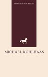 Michael Kohlhaas - Heinrich von Kleist - 9782553448720