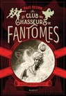 Le club des chasseurs de fantômes - Le mystère de la statuette - Paul Beorn - 9782700263367