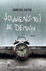 Souviens-toi de demain - Vanessa Caffin - 9782702154052
