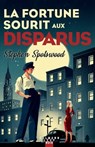 La fortune sourit aux disparus - Stephen Spotswood - 9782702180440