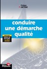 Conduire une demarche qualite - Philippe Detrie - 9782708126527