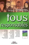 Tous responsables - Jacques Igalens - 9782708130647