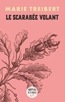Le scarabée volant - Marie Treibert - 9782709676786
