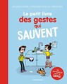 Le petit livre des gestes qui sauvent - Suzanne Tartiere - 9782747098588