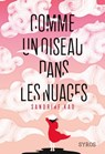 Comme un oiseau dans les nuages - Sandrine Kao - 9782748530506