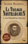 Les prophéties perdues de Nostradamus - tome 1 - Mario Reading - 9782749128887