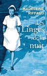 Les linges de la nuit - Madeleine Riffaud ; Christophe Prudhomme - 9782749948294