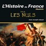 L'Histoire de France Illustrée pour les Nuls, 2ème édition - Jean-Joseph Julaud - 9782754082679