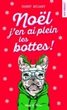 Noël j'en ai plein les bottes - Fanny Myjany - 9782755670721
