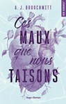 Ces maux que nous taisons - Prix de la nouvelle autrice 2024 - Collectif ; A.J. BROOCHMITT - 9782755678536
