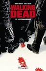 Walking Dead T11 - Les chasseurs - Robert Kirkman ; Charlie Adlard - 9782756031897