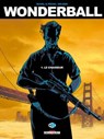 Wonderball T01 - Le Chasseur - Jean-Pierre Pécau ; Fred Duval ; Fred Blanchard ; Colin Wilson ; Jean-Paul Fernandez - 9782756066820