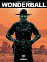 Wonderball T03 - Le Shérif - Jean-Pierre Pécau ; Fred Duval ; Fred Blanchard ; Colin Wilson ; Jean-Paul Fernandez - 9782756082561
