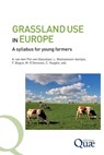 Grassland use in Europe: A syllabus for young farmers - Agnes Van Den Pol-Van Dasselaar - 9782759231454