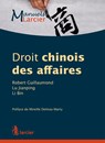 Droit chinois des affaires - Li Bin ; Robert Guillaumond ; Lu Jian Ping - 9782804457433