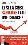 Et si la crise sanitaire était une chance ? - Martial You - 9782809841947