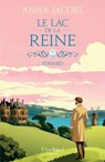 Le lac de la Reine - Tome 2 Edward - le deuxième volet de la nouvelle saga familiale d'Anna Jacobs - Anna Jacobs - 9782809852370
