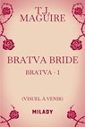 Bratva, T1 : Bratva Bride - T.J. Maguire - 9782811230821