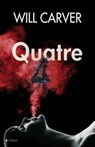 Quatre - Will Carver - 9782824600819
