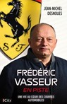 Frédéric Vasseur - Jean-Michel Desnoues - 9782824625577