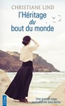 L'héritage du bout du monde - Christiane Lind - 9782824635347