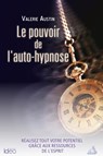 Le pouvoir de l'auto-hypnose - Valerie Austin - 9782824642918