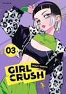 Girl Crush - Band 3 - Midori Tayama - 9782832472743