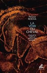 La Voix du Cheval - Peggy Reboul - 9782845946156