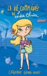 La Vie compliquée de Léa Olivier T06 - Catherine Girard Audet - 9782875800695