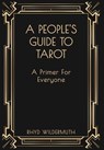 Wildermuth, R: People's Guide to Tarot - Rhyd Wildermuth - 9782879960883