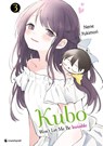 Kubo Won't Let Me Be Invisible - Band 3 - Nene Yukimori - 9782889519170
