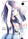 Kubo Won't Let Me Be Invisible - Band 5 - Nene Yukimori - 9782889519194