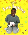 Les Lapins / Rabbits - MACAULAY,  Kelley; Kalman, Bobbie - 9782895793724