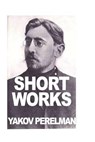 Short Works by Yakov Perelman - Brian Williams - 9782917260371