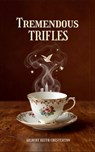 Tremendous Trifles - Gilbert Keith Chesterton - 9782999268494